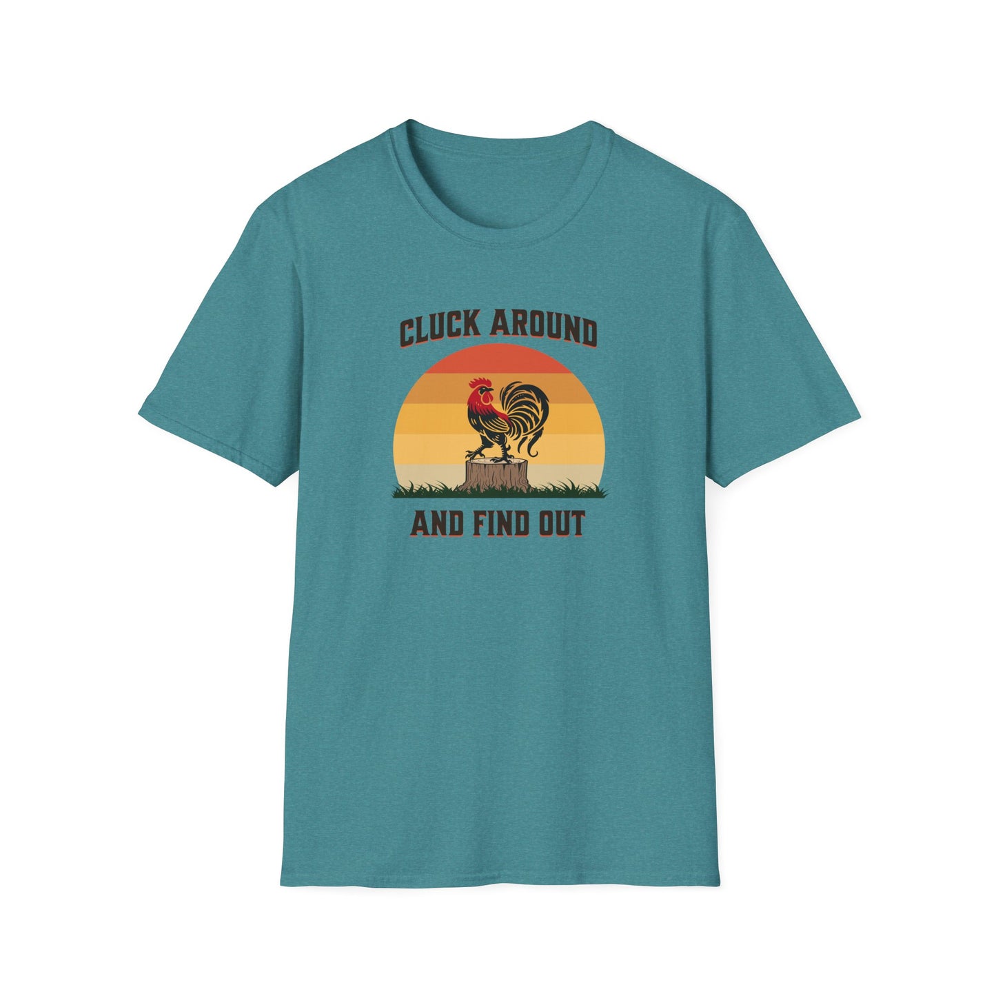 Heather Galapagos blue colored t-shirt featuring a red and black rooster standing on a brown tree stump on green grass, set against a retro red-to-orange sunset background with the text 'Cluck Around and Find Out'.