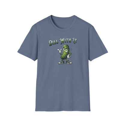 Heather indigo colored  t-shirt featuring a snarky pickle with a smirking expression, accompanied by the text 'Dill with it.' The pickle exudes cool confidence, perfect for those who embrace their individuality and unbothered attitude.