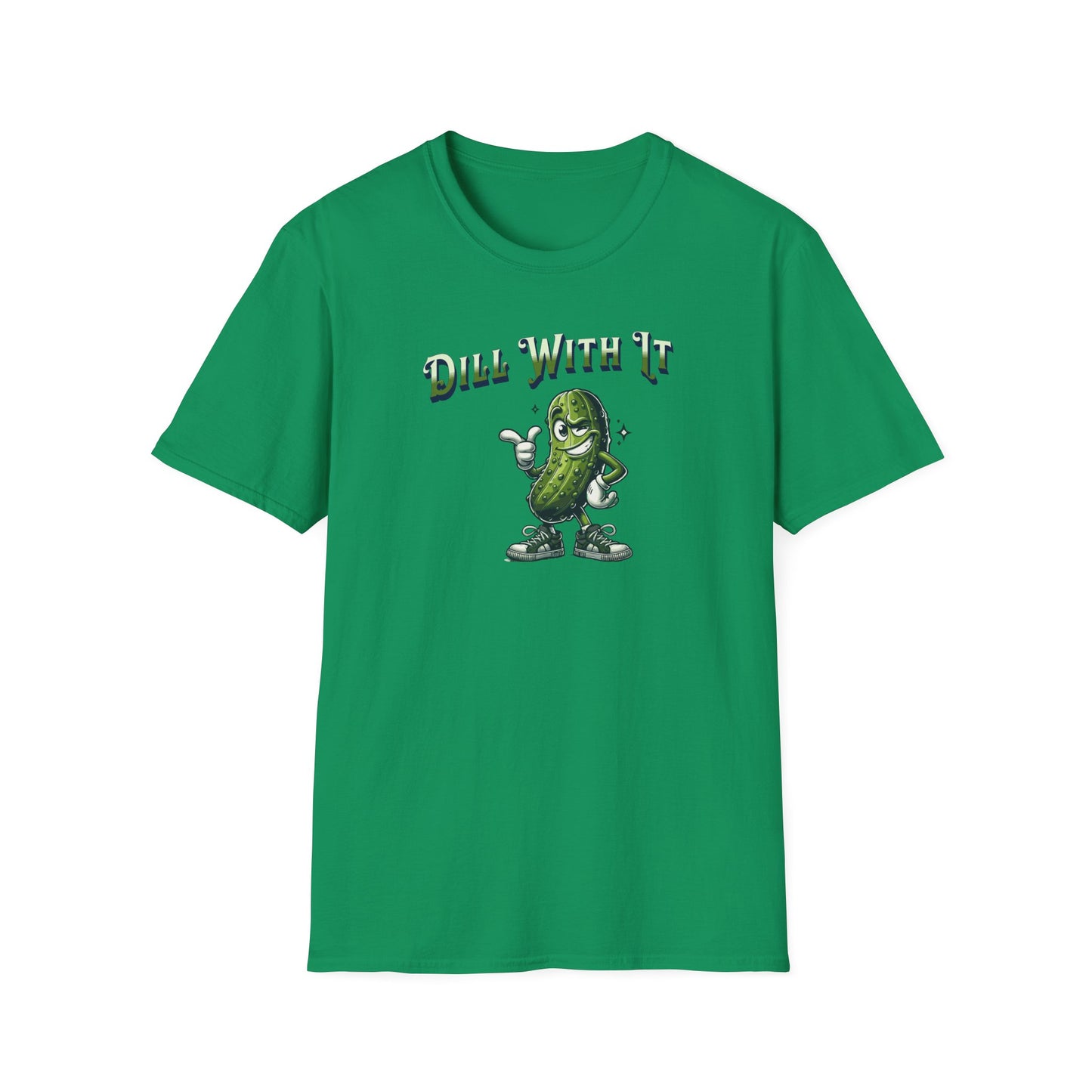 Kelly green colored t-shirt featuring a snarky pickle with a smirking expression, accompanied by the text 'Dill with it.' The pickle exudes cool confidence, perfect for those who embrace their individuality and unbothered attitude.